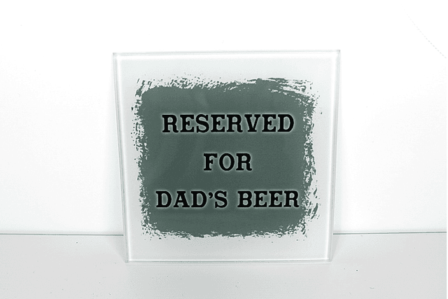 Reserved for Dad&#039;s Beer 10cm Glass Coaster